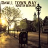 Small Town Way - Single