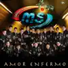 Amor Enfermo album lyrics, reviews, download