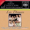 La Gran Colécción del 60 Aniversarío CBS: Los Dinners, 2007