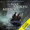 Stealing Sorcery: The War of Broken Mirrors, Book 2 (Unabridged) - Andrew Rowe
