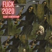 Fuck 2020 (feat. VemTheVamp) artwork