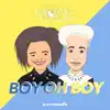 Boy Oh Boy (feat. Jerry Williams) - Single album lyrics, reviews, download