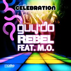 Celebration (feat. M.O.) [Extended] Song Lyrics