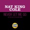 Never Let Me Go (Live On The Ed Sullivan Show, March 25, 1956) - Single