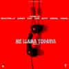 Me Llama Todavía 2 (Remix) [feat. Agus Padilla, Juanka, Towy, Yomo, Gotay “El Autentiko", Darkiel & Osquel] - Single album lyrics, reviews, download