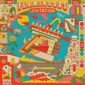 Flamingods - Olympia
