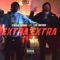 Extra Extra (feat. Lil Bean) - Cash Kidd lyrics