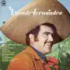 Vícente Fernández album lyrics, reviews, download