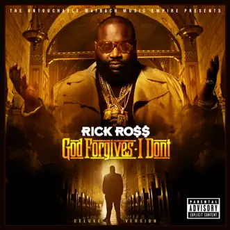 God Forgives, I Don't (Deluxe Edition) by Rick Ross album reviews, ratings, credits