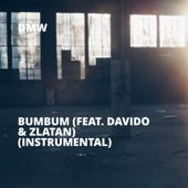 DMW - Bumbum (feat. Davido & Zlatan)