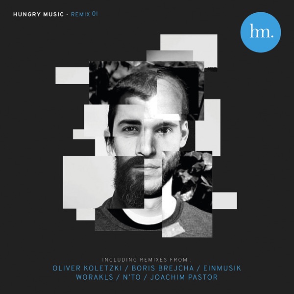 Hungry Music Remix, Vol. 1 - Joachim Pastor, NTO & Worakls