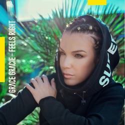 Grace Gracie - Feels Right