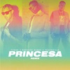 Princesa (Remix) - Single