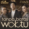 Tanpa Batas Waktu (feat. Fandi (KDI)) - Single