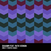 Own It (feat. Faith Vernon) [Tropics Remix] artwork