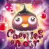 Cherries on Air (Original Chuchel Soundtrack) album lyrics, reviews, download