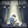 Close Your Eyes - Valleys