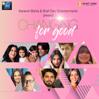 Shafaat Ali & Daniya Ali - Changing for Good - Single artwork