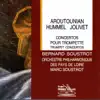 Aroutounian Hummel Jolivet : Concertos pour trompette album lyrics, reviews, download