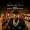 Flicka Da Wrist (feat. Fetty Wap, Yo Gotti, Boosie, Boston George) [Remix] - Single album lyrics, reviews, download