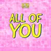 All of You - Single album lyrics, reviews, download
