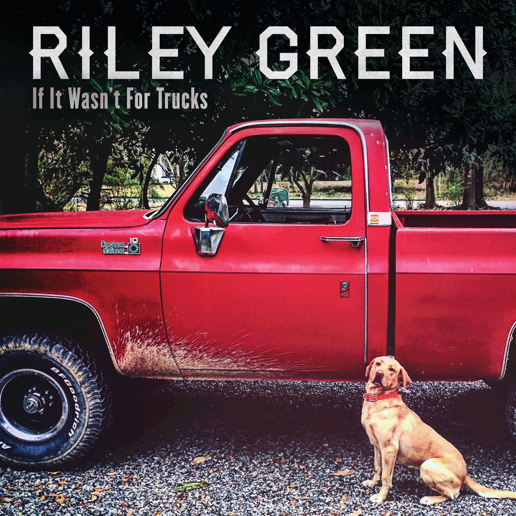 Riley Green - If It Wasn't for Trucks - EP