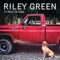 Behind the Times - Riley Green lyrics