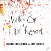 Gustavo Santaolalla - Valley of Last Resort (From "Freak Power")