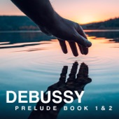 Debussy - Prelude Book 1 & 2 artwork