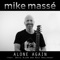 Alone Again (feat. Rock Smallwood & Bryce Bloom) - Mike Massé lyrics