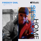 Apple Music Home Session: Fireboy DML artwork