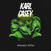 Dimension Shifter - Karl Casey