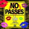 No Passes (feat. Rayven Justice) - Bijan lyrics