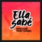 Ella Sabé (feat. Tony Gomez) - Don Xabi lyrics