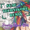 Pretty Rave Girl (Suae X Technikore Remix) - Single