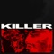 Killer - Single