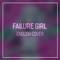 Failure Girl (EDM Arrange) - JubyPhonic lyrics