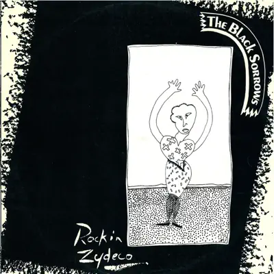 Rockin' Zydeco - Black Sorrows
