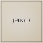 Jungle - Keep Moving