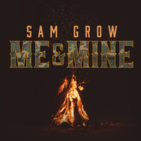 Sam Grow - Me and Mine - EP artwork