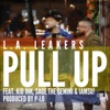 Pull Up (feat. Kid Ink, Sage the Gemini & Iamsu!) - Single