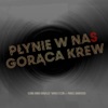 Płynie w nas gorąca krew (feat. Paweł Nawrocki) - Single