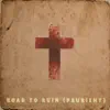 Road to Ruin (feat. Prurient) - Single album lyrics, reviews, download