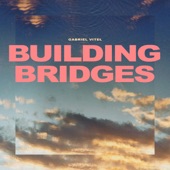 Building Bridges (Extended) artwork
