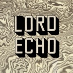 Lord Echo - Thinking of You