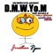 D.M.W.Yo.M (feat. Dela Preme & Carless Ways) - Jonathan Ryan lyrics