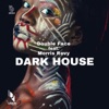 Dark House (feat. Morris Revy) - Single