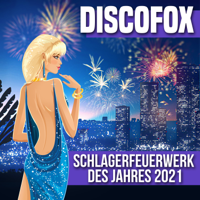 Verschiedene Interpreten - Discofox - Schlagerfeuerwerk des Jahres 2021 artwork