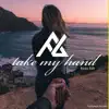 Stream & download Take My Hand (Radio Edit) - Single