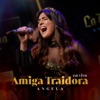 Amiga Traidora (En Vivo) - Single, 2020
